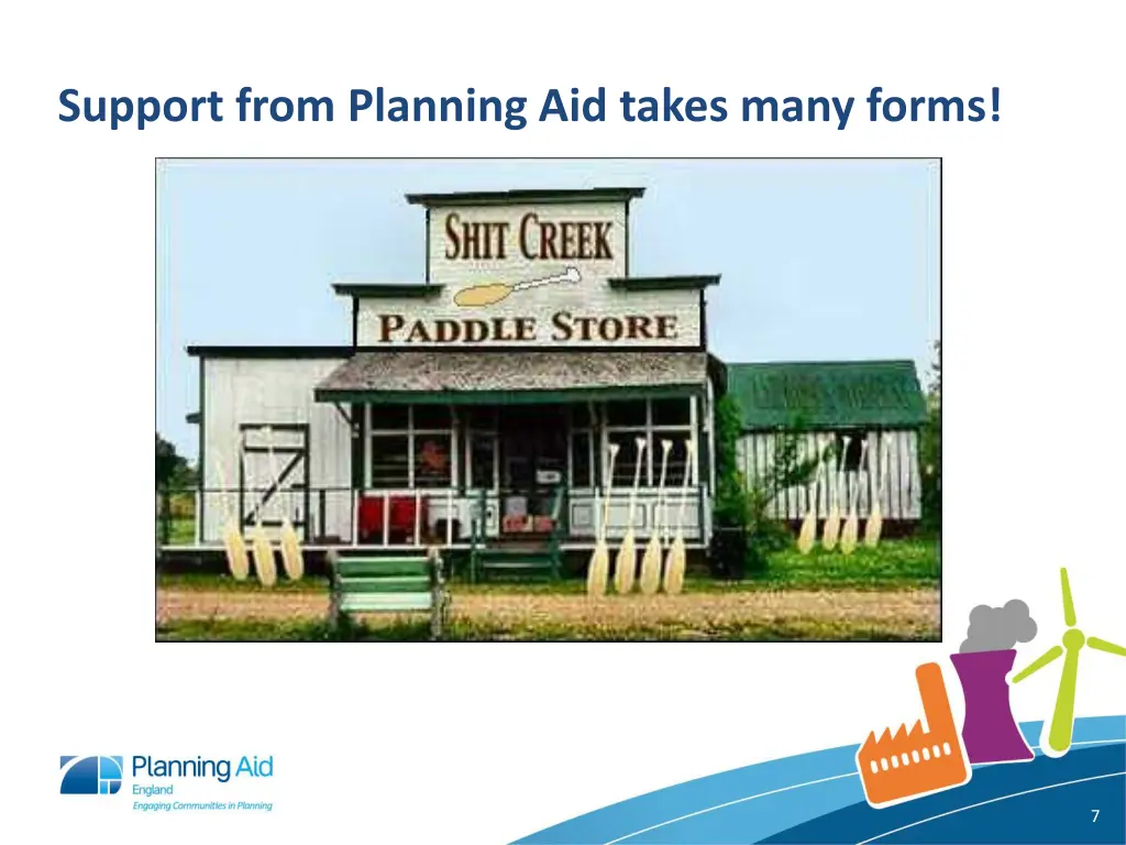 support from planning aid takes many forms