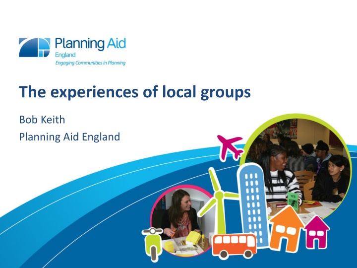 the experiences of local groups