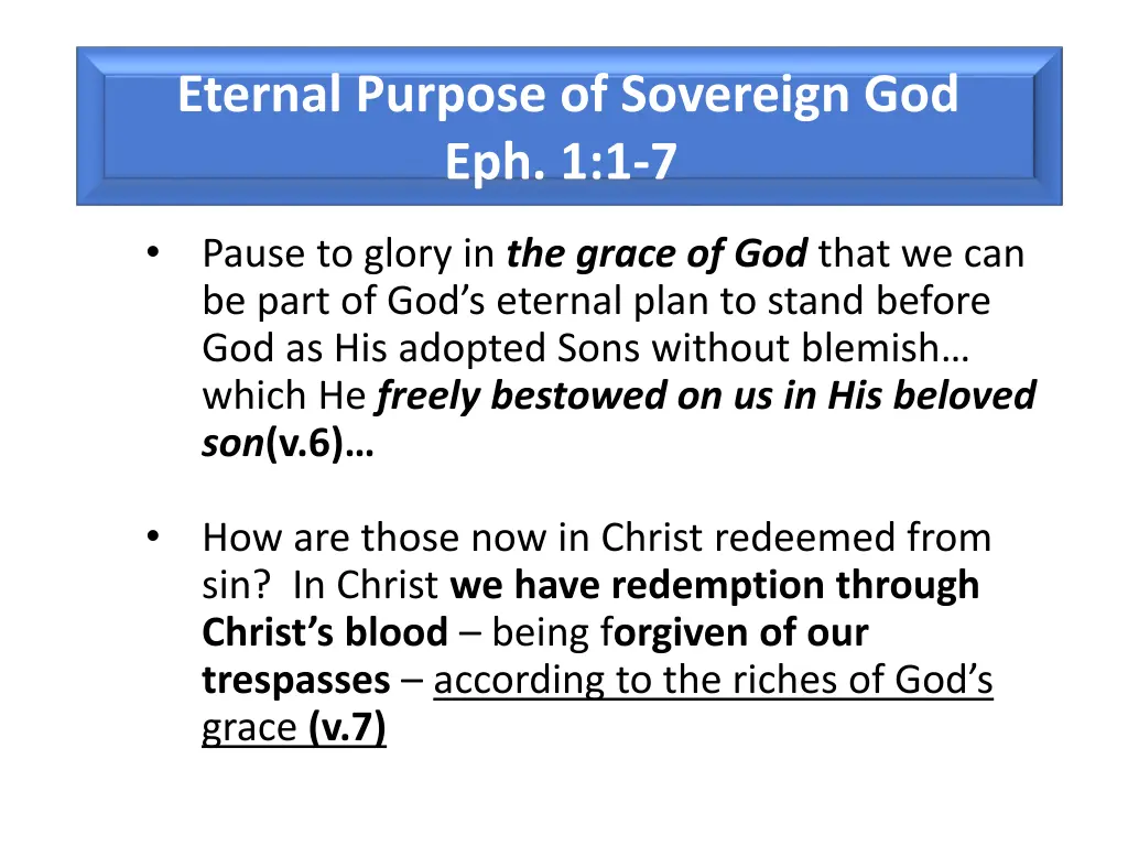 eternal purpose of sovereign god eph 1 1 7 2