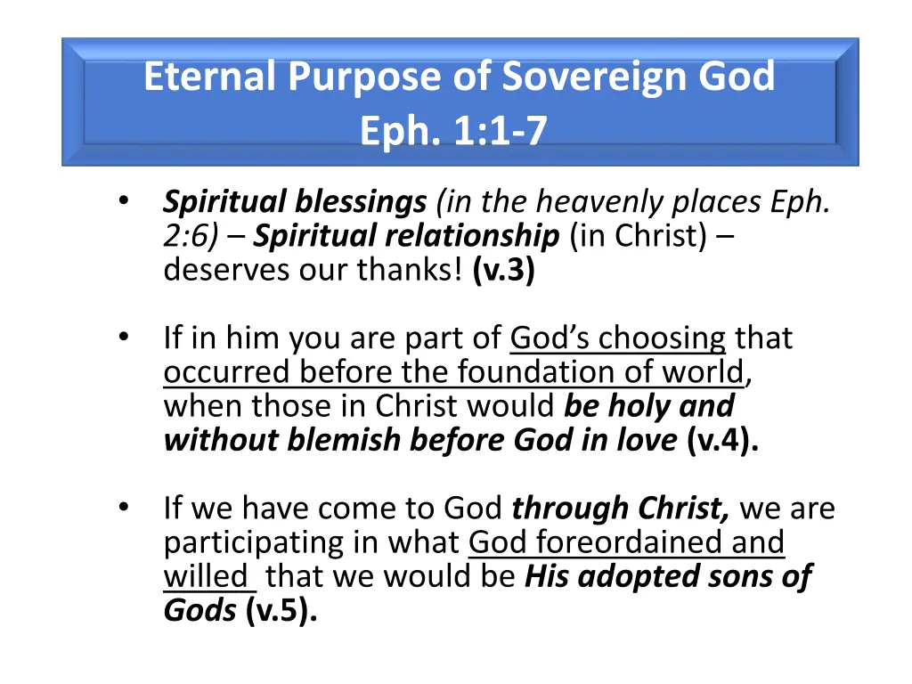 eternal purpose of sovereign god eph 1 1 7