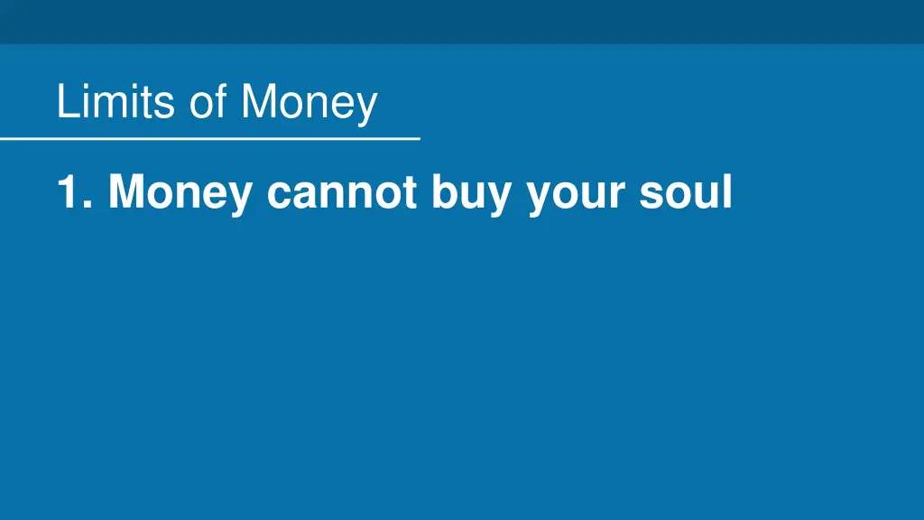 limits of money