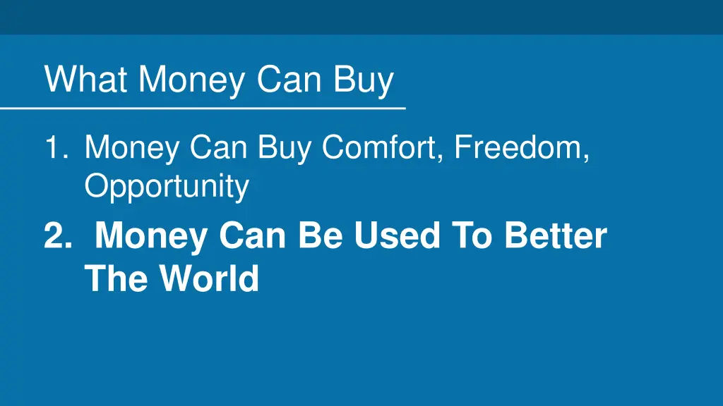 what money can buy 1