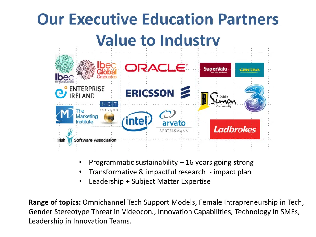 our executive education partners value to industry