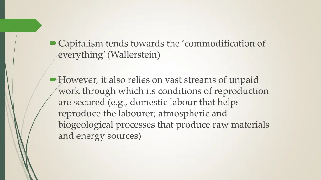 capitalism tends towards the commodification