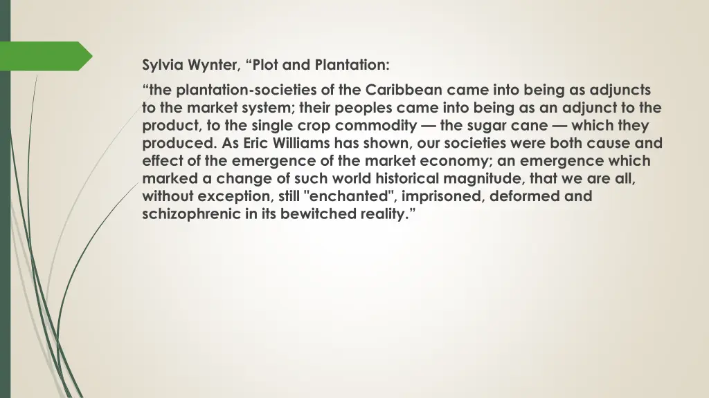 sylvia wynter plot and plantation the plantation