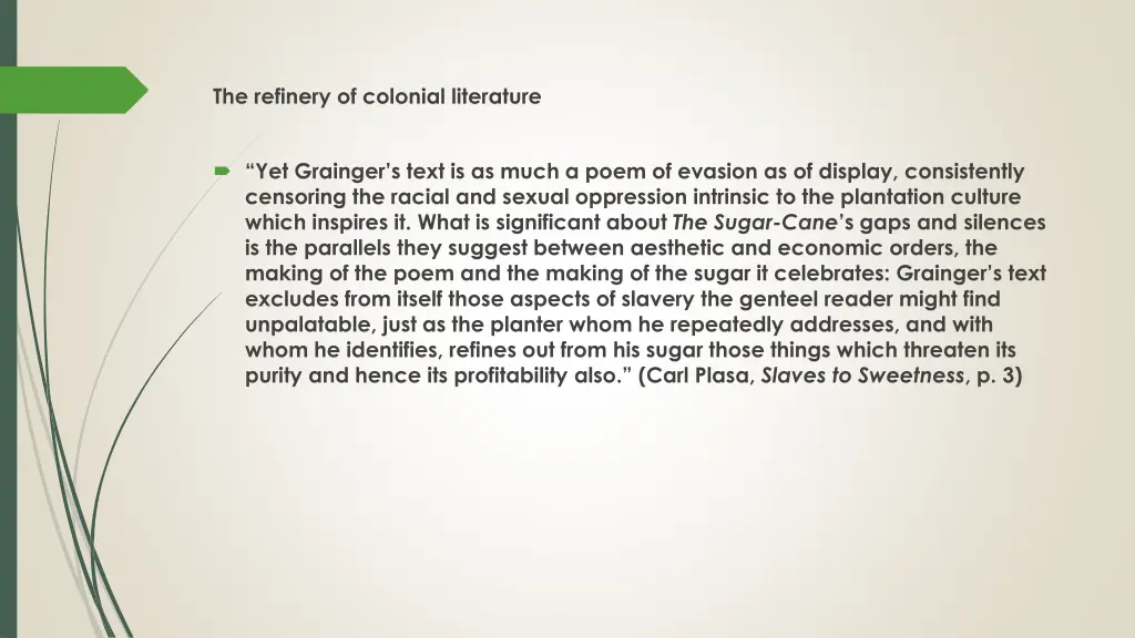 the refinery of colonial literature