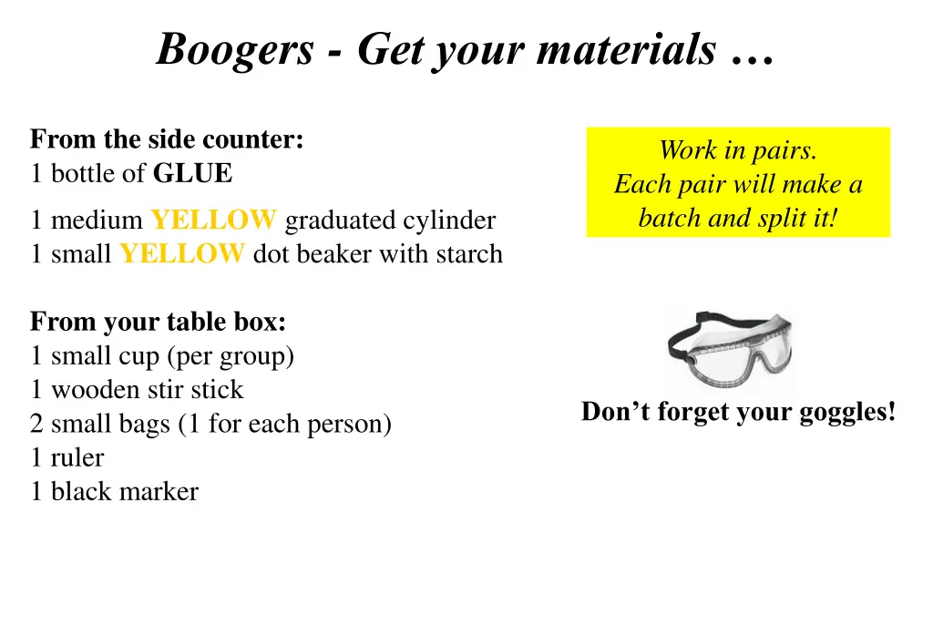 boogers get your materials