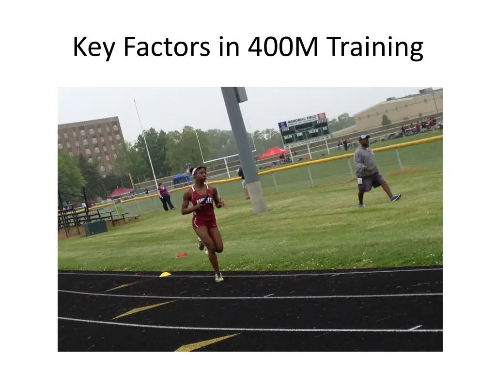 key factors in 400m training