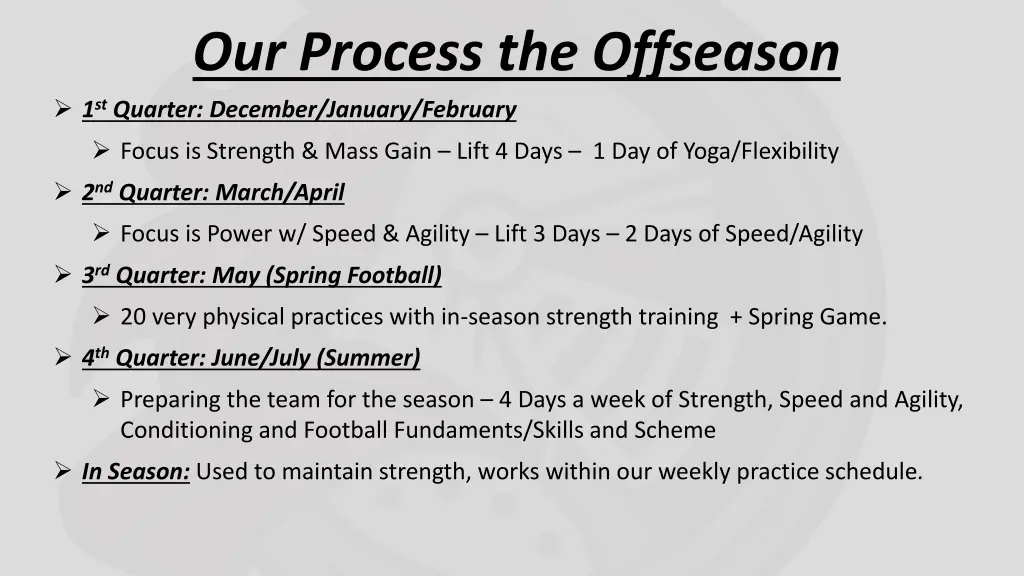 our process the offseason 1 st quarter december