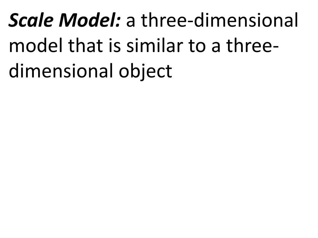 scale model a three dimensional model that