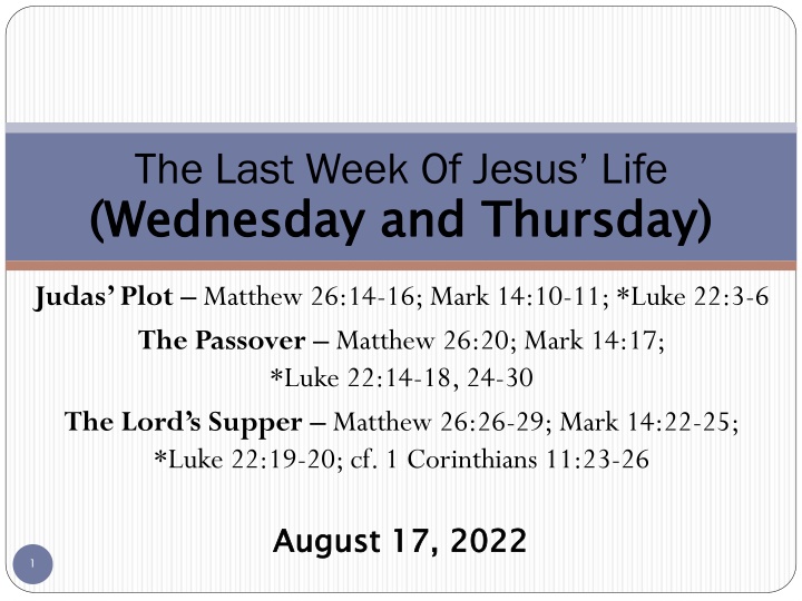 the last week of jesus life wednesday and thursday