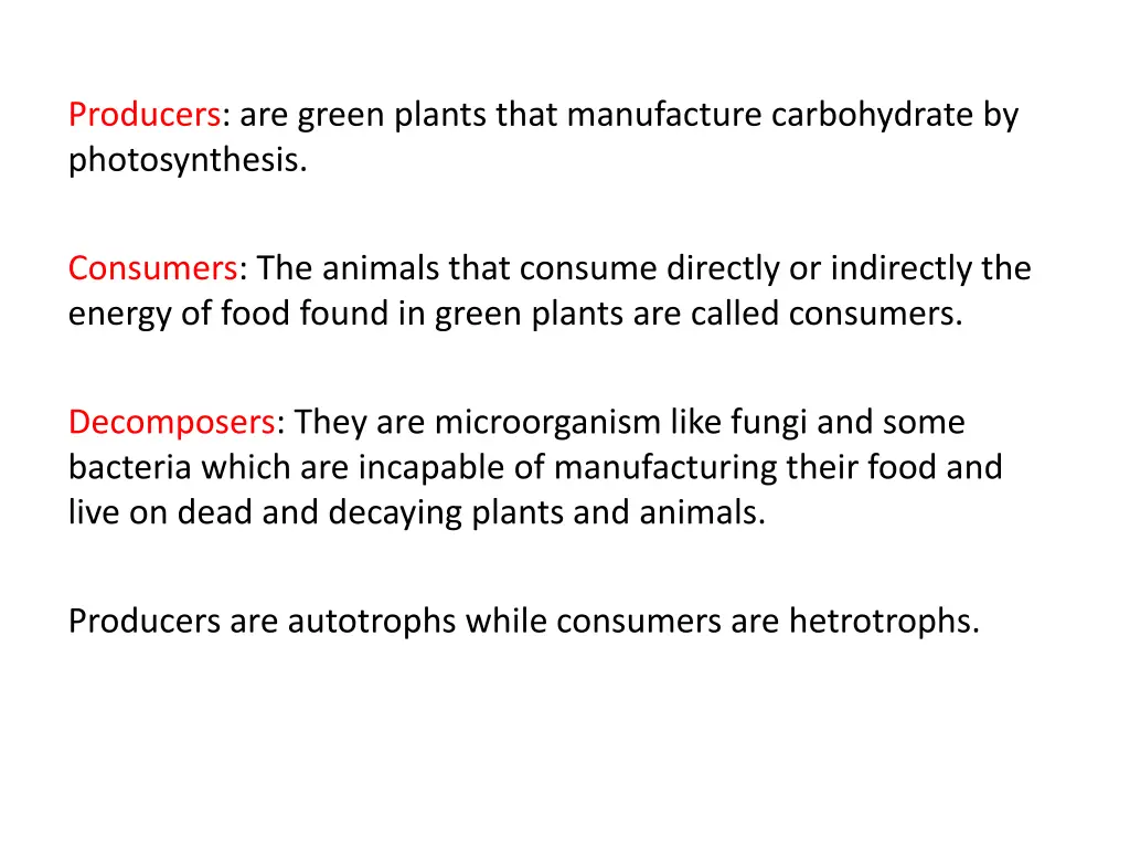producers are green plants that manufacture