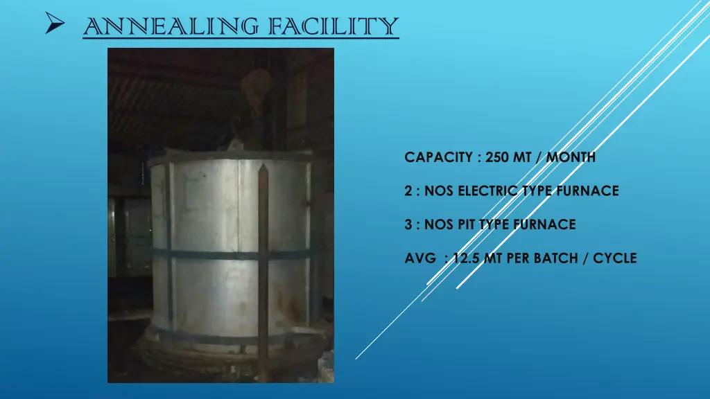 annealing facility