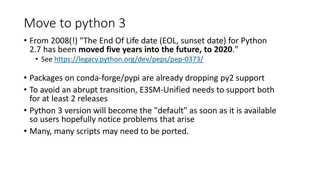 move to python 3 from 2008 the end of life date
