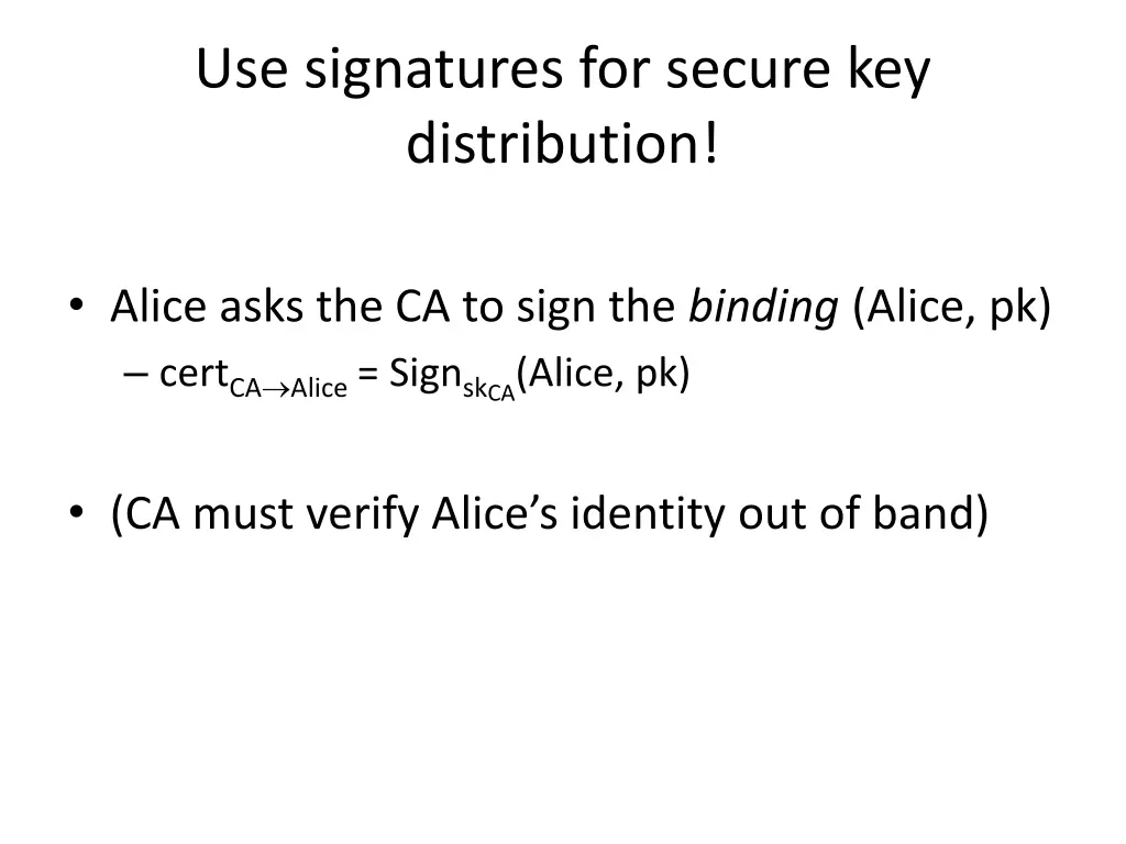 use signatures for secure key distribution 1