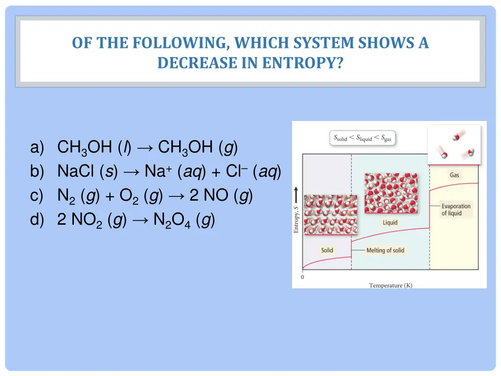 of the following which system shows a decrease
