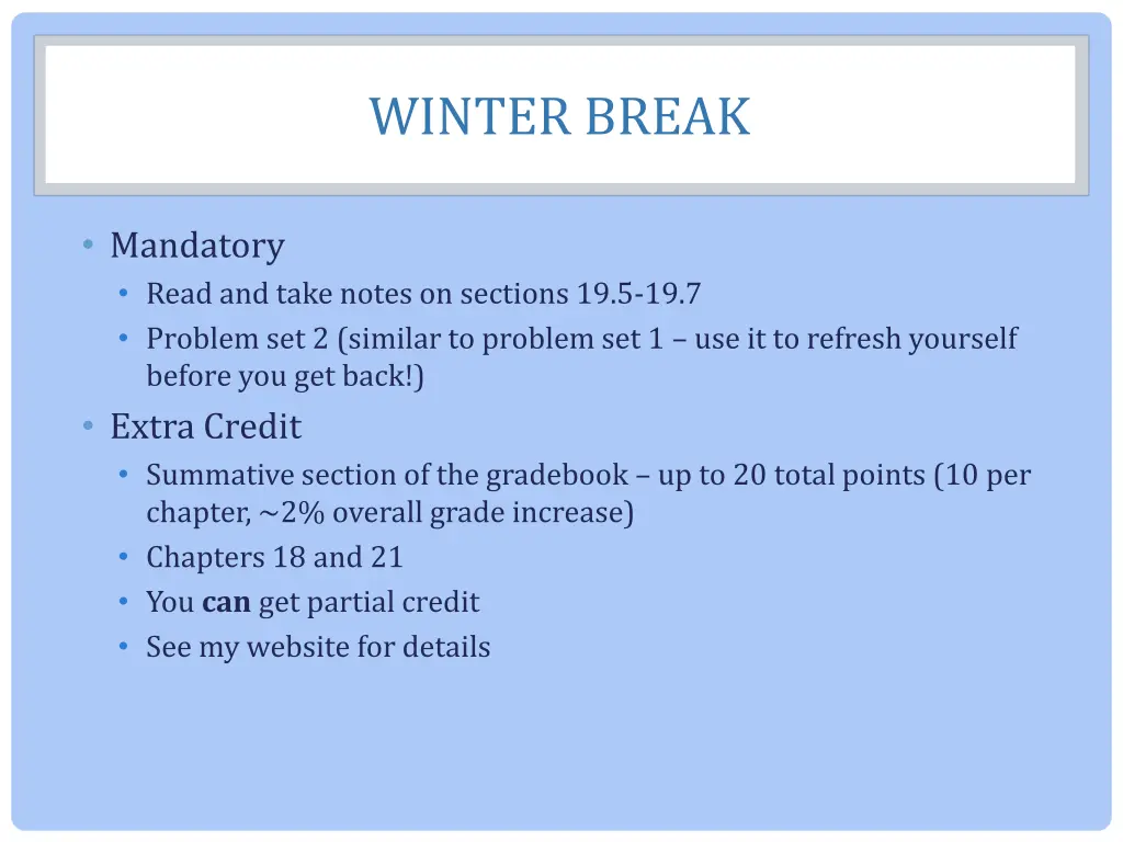 winter break