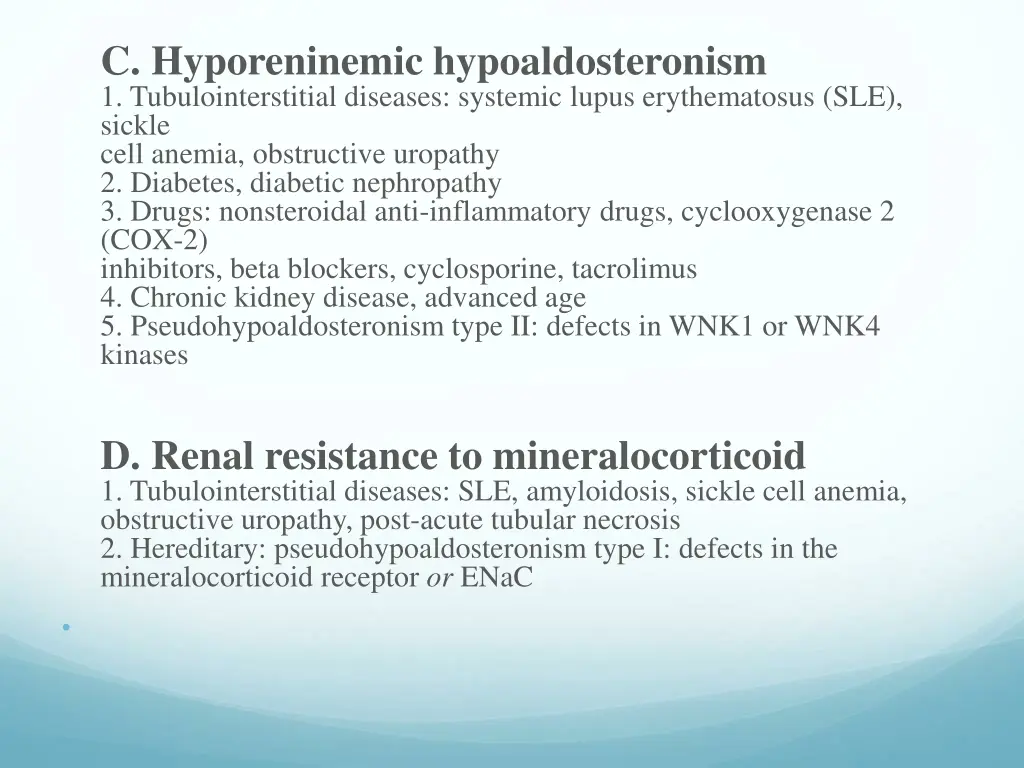 c hyporeninemic hypoaldosteronism