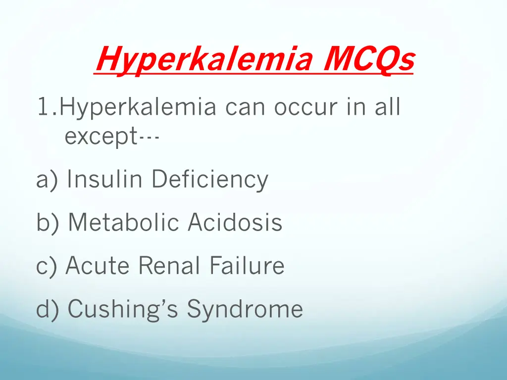 hyperkalemia mcqs
