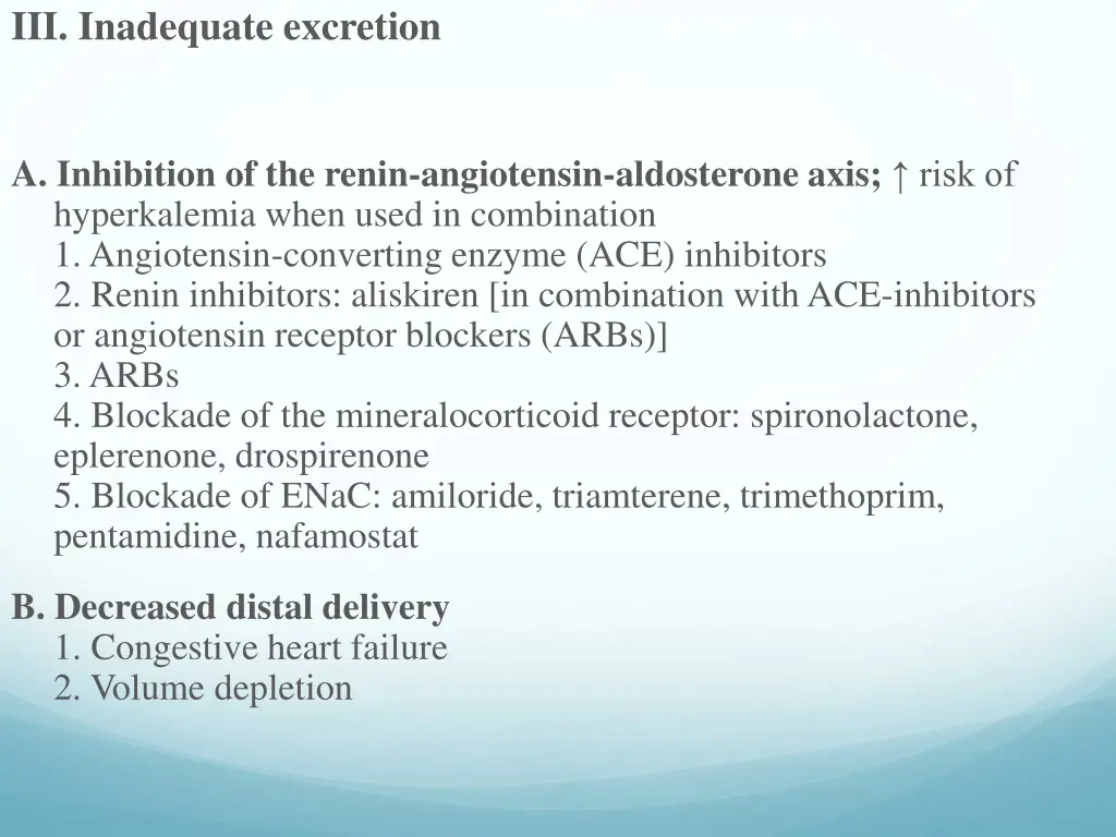 iii inadequate excretion
