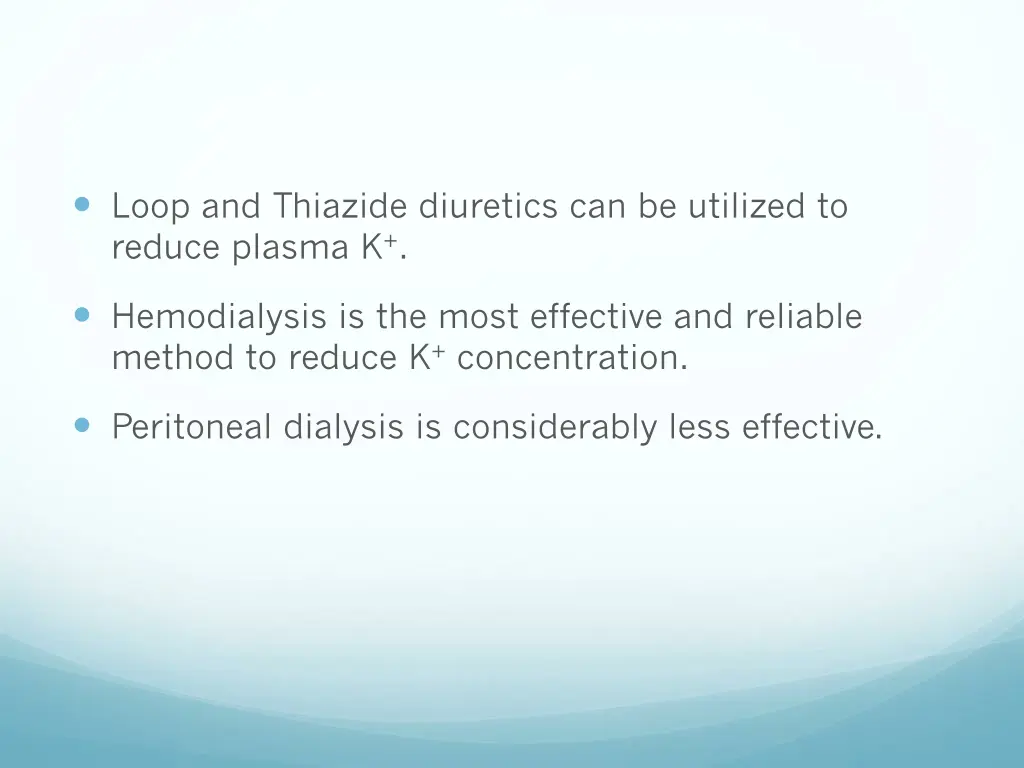 loop and thiazide diuretics can be utilized