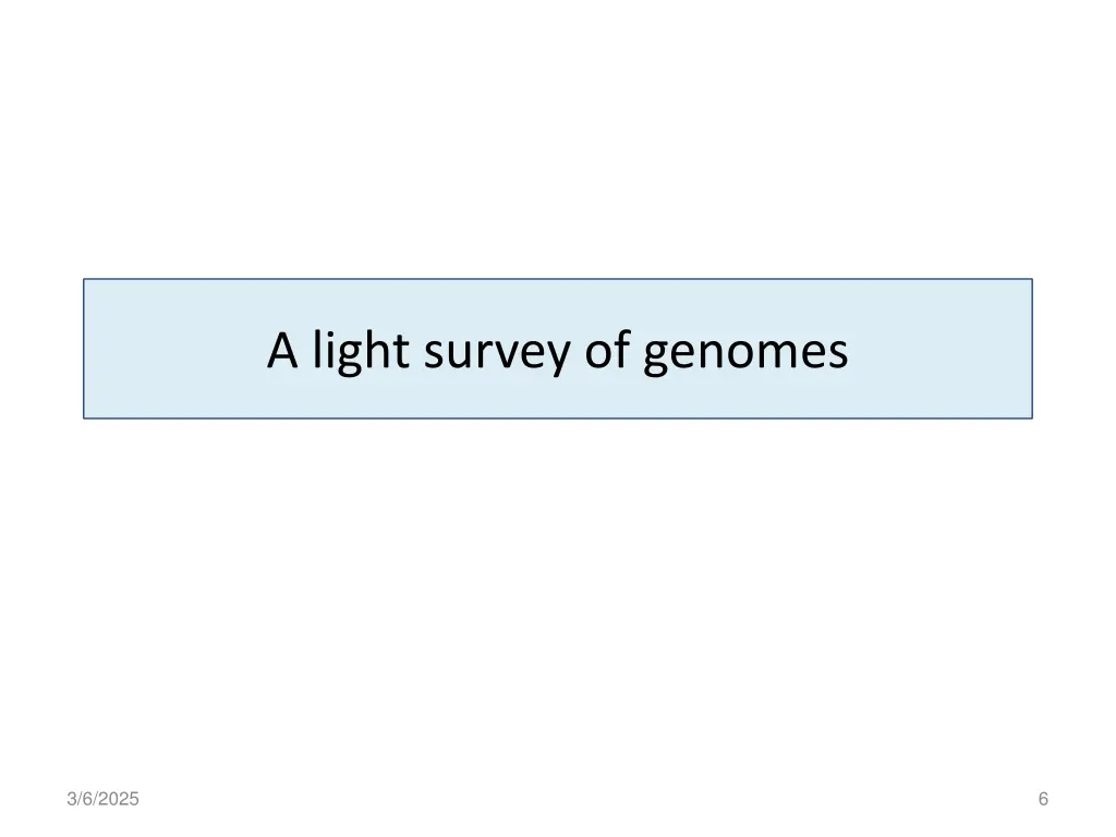 a light survey of genomes