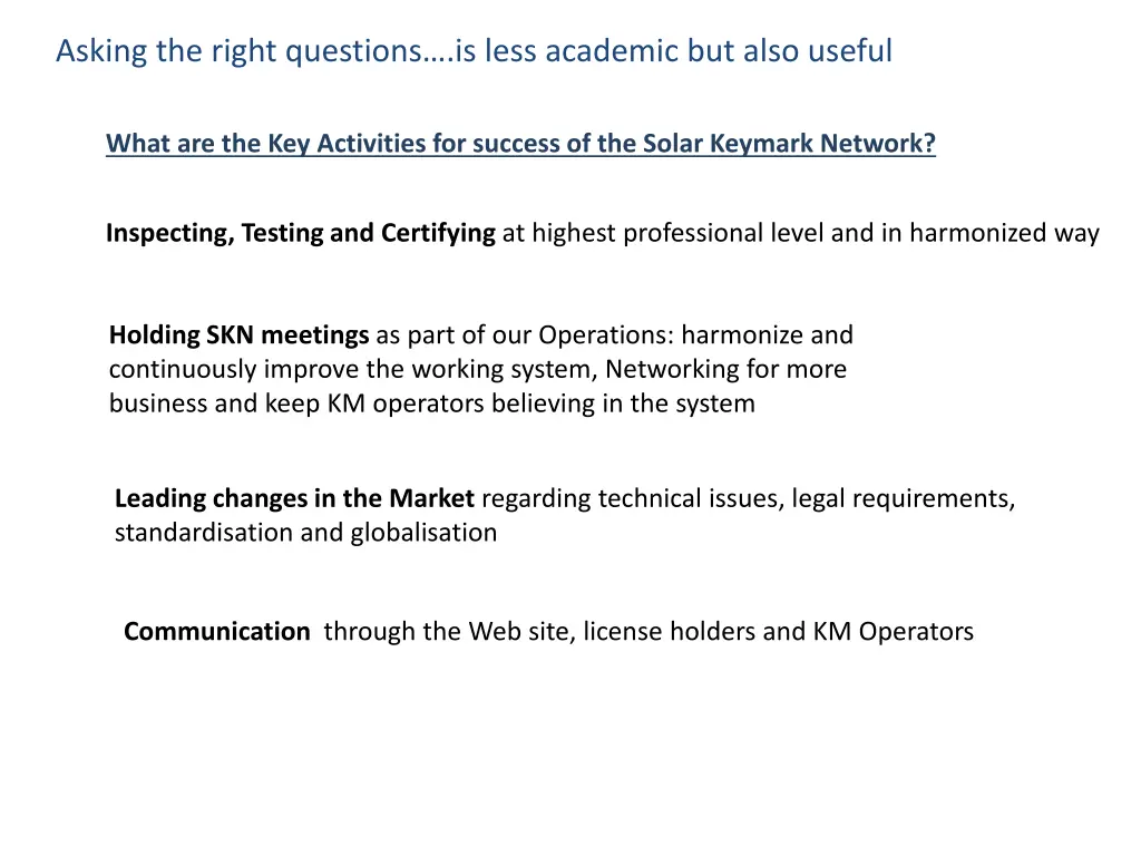 asking the right questions is less academic 2