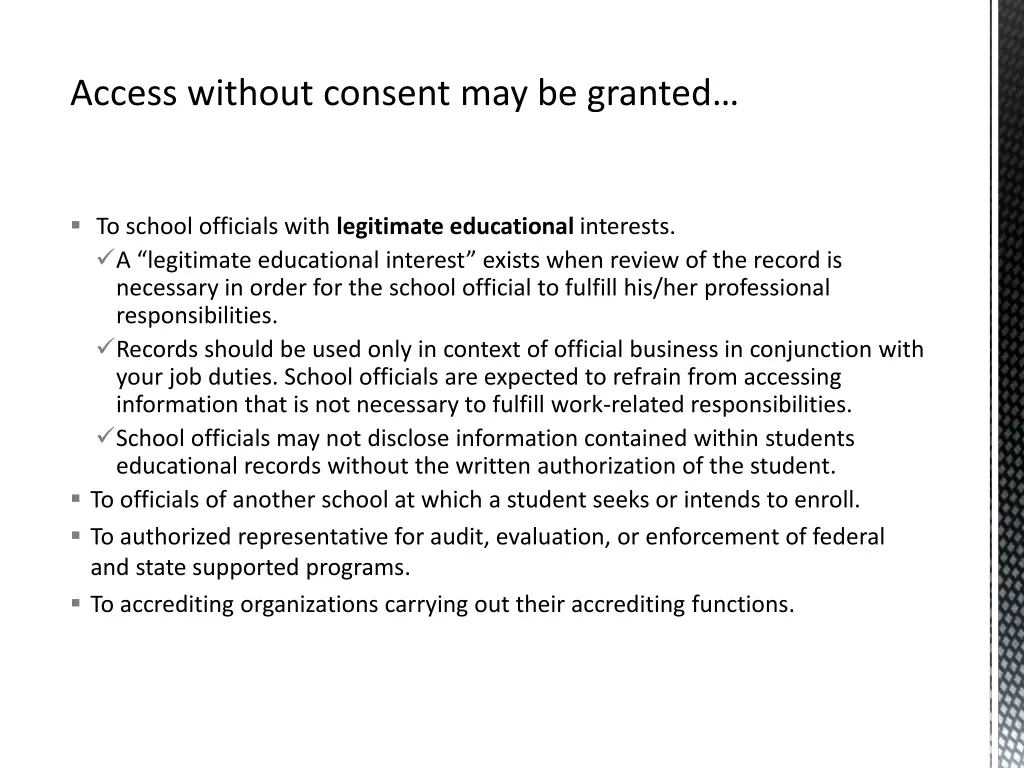 access without consent may be granted