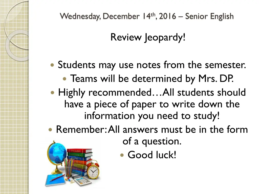 wednesday december 14 th 2016 senior english