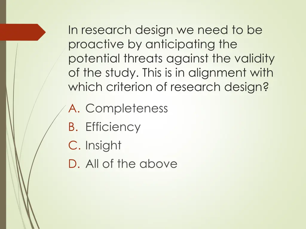 in research design we need to be proactive