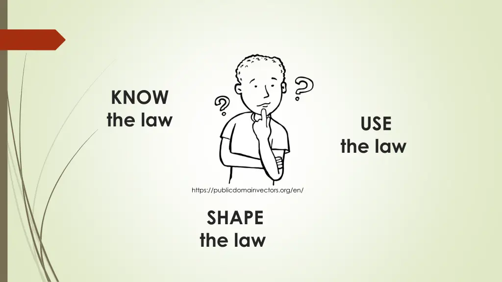 know the law