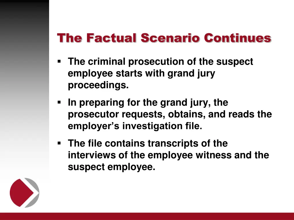 the factual scenario continues 7
