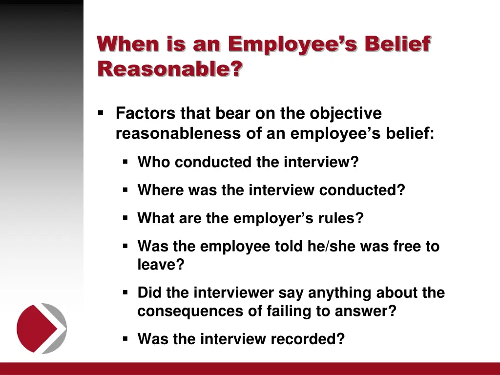 when is an employee s belief reasonable