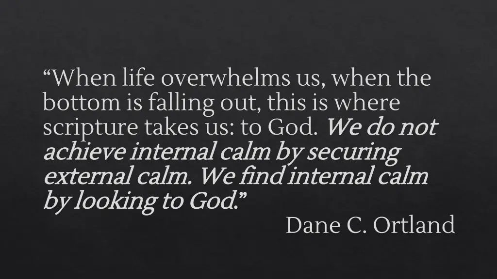 when life overwhelms us when the bottom