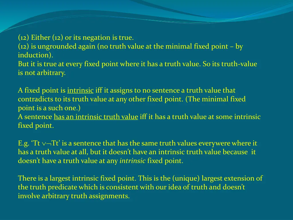 12 either 12 or its negation is true