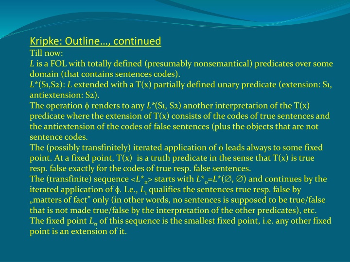 kripke outline continued till now l is a fol with