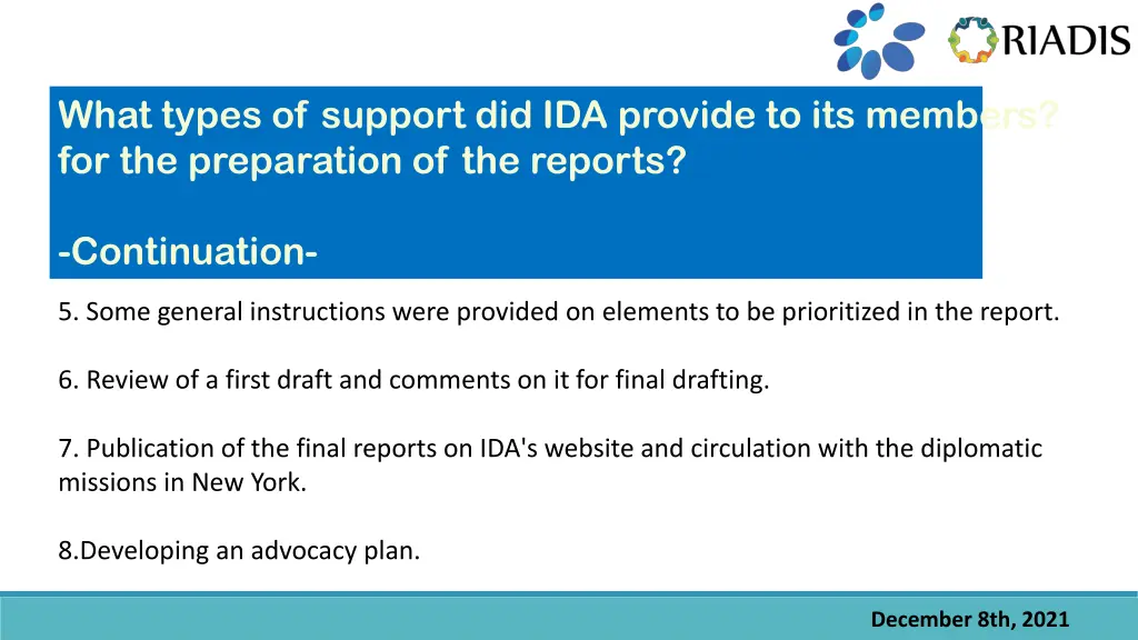 what types of support did ida provide 1