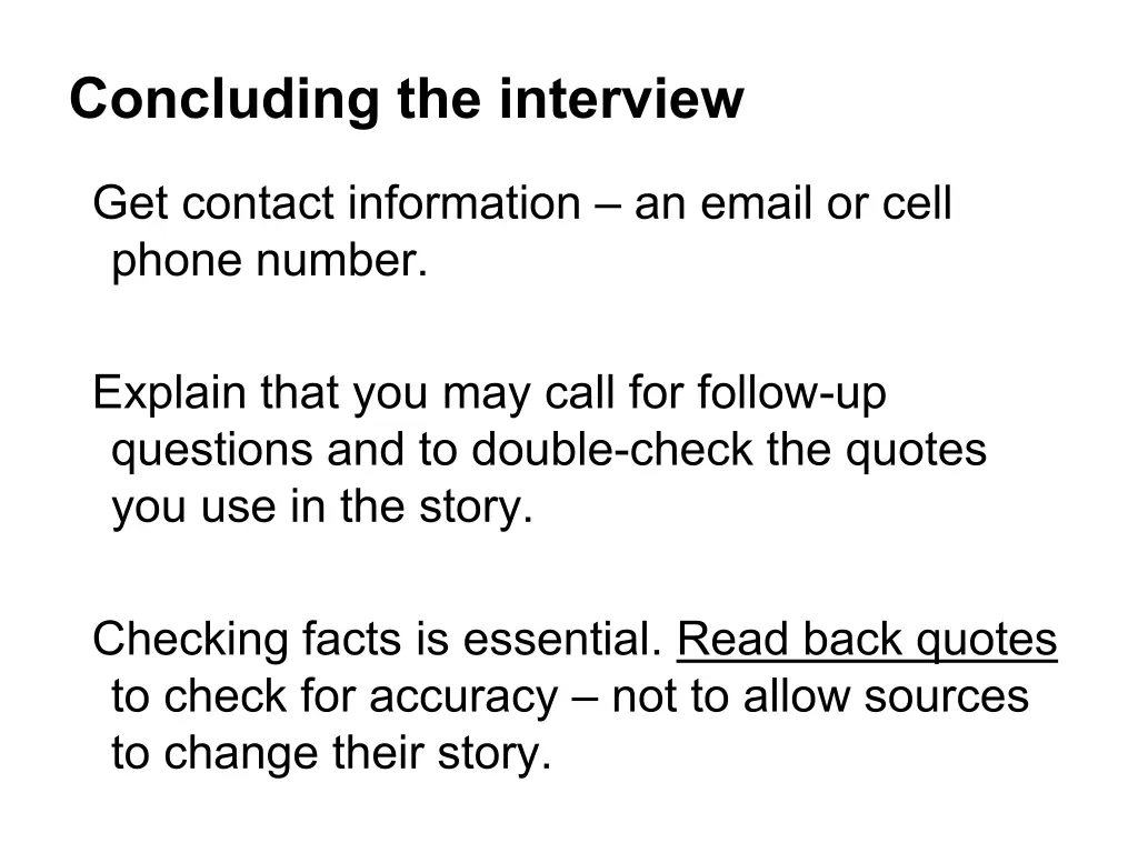 concluding the interview