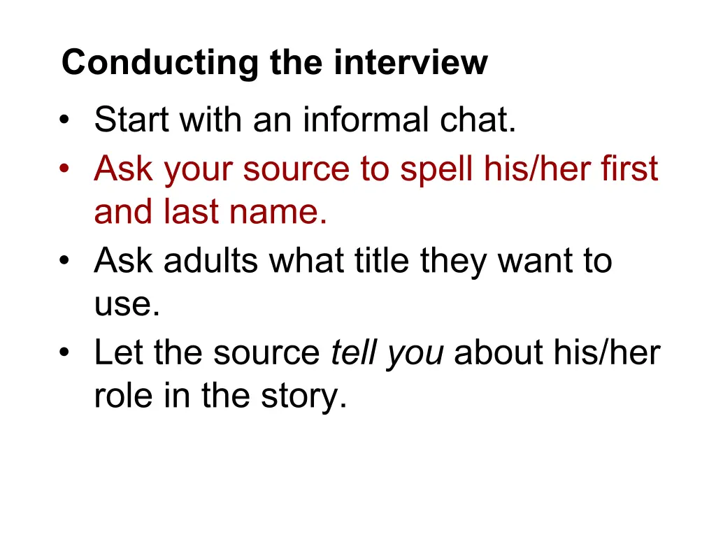 conducting the interview start with an informal