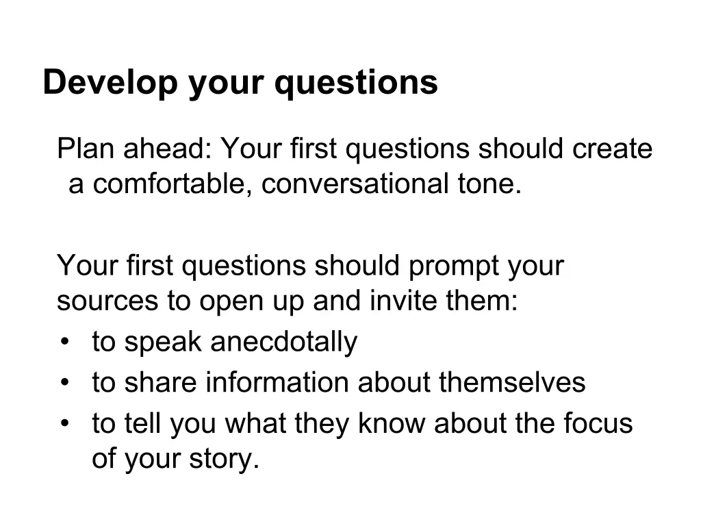 develop your questions