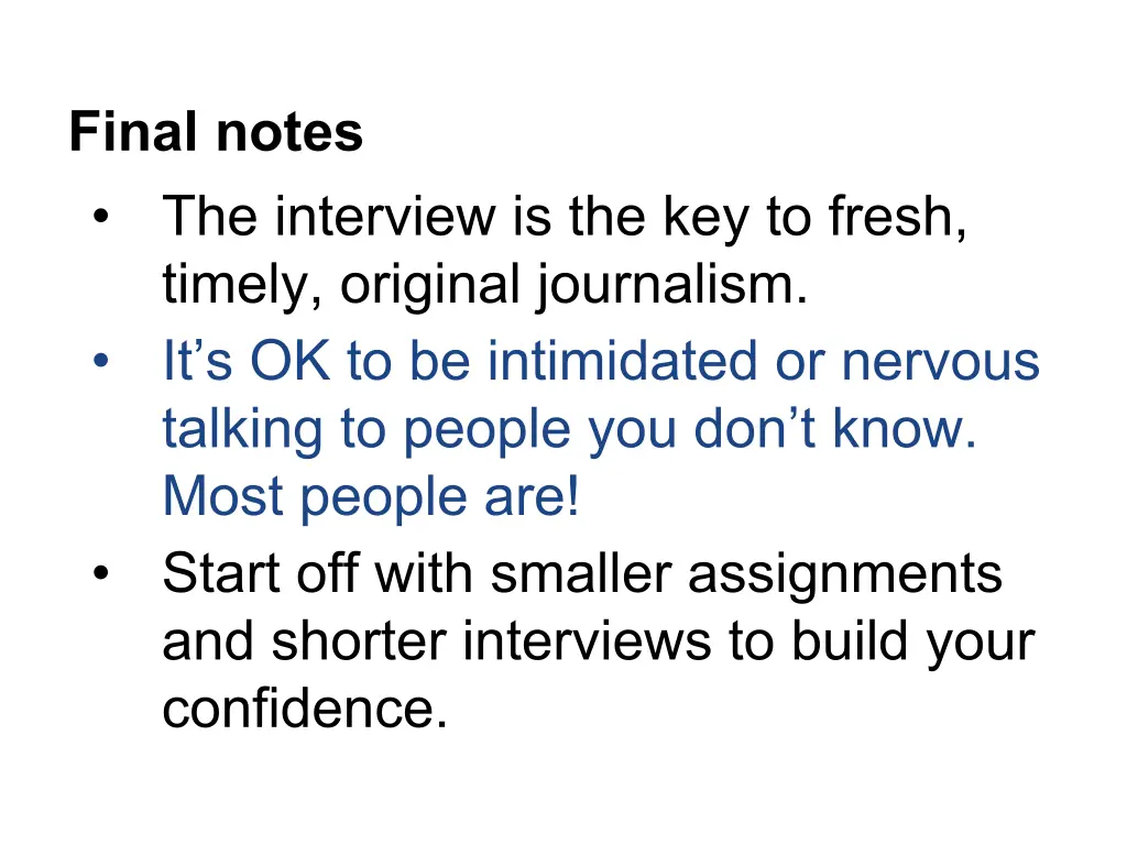 final notes the interview is the key to fresh