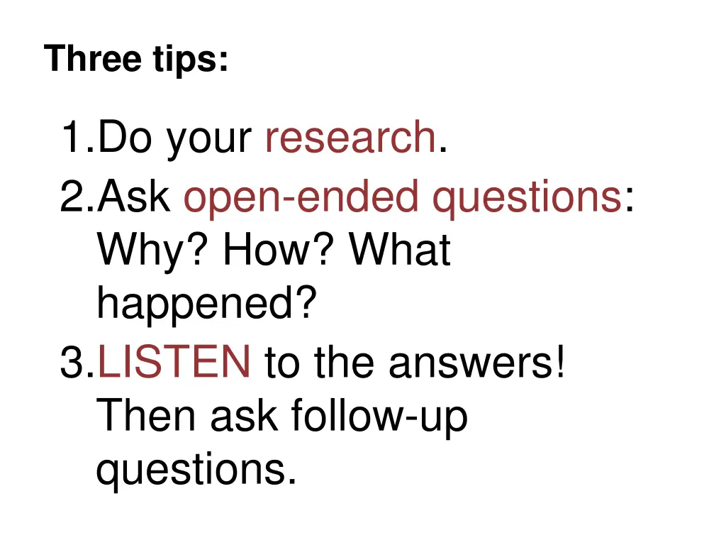 three tips