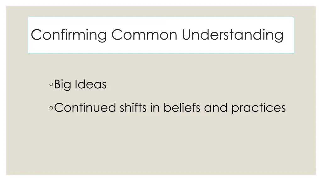 confirming common understanding