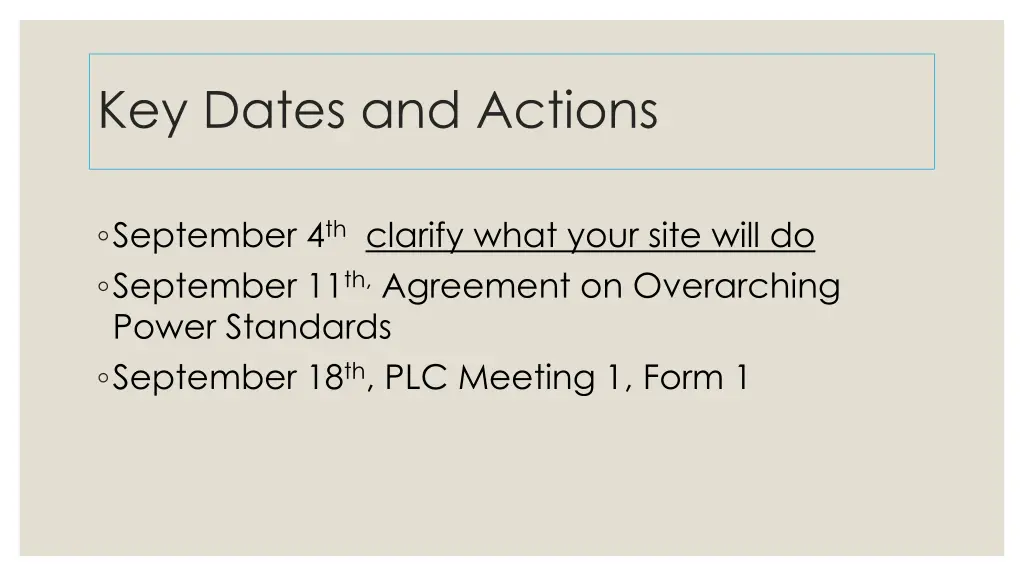 key dates and actions