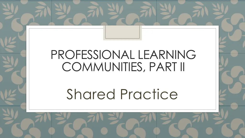 professional learning communities part ii