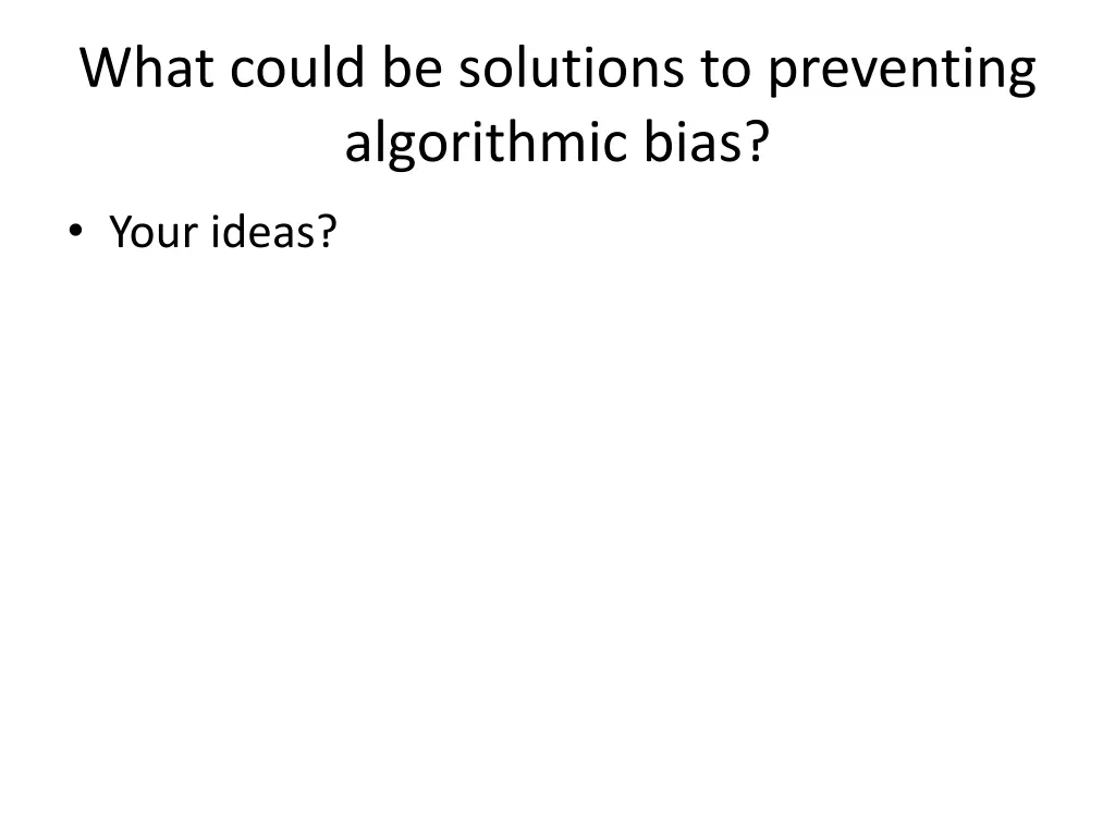 what could be solutions to preventing algorithmic