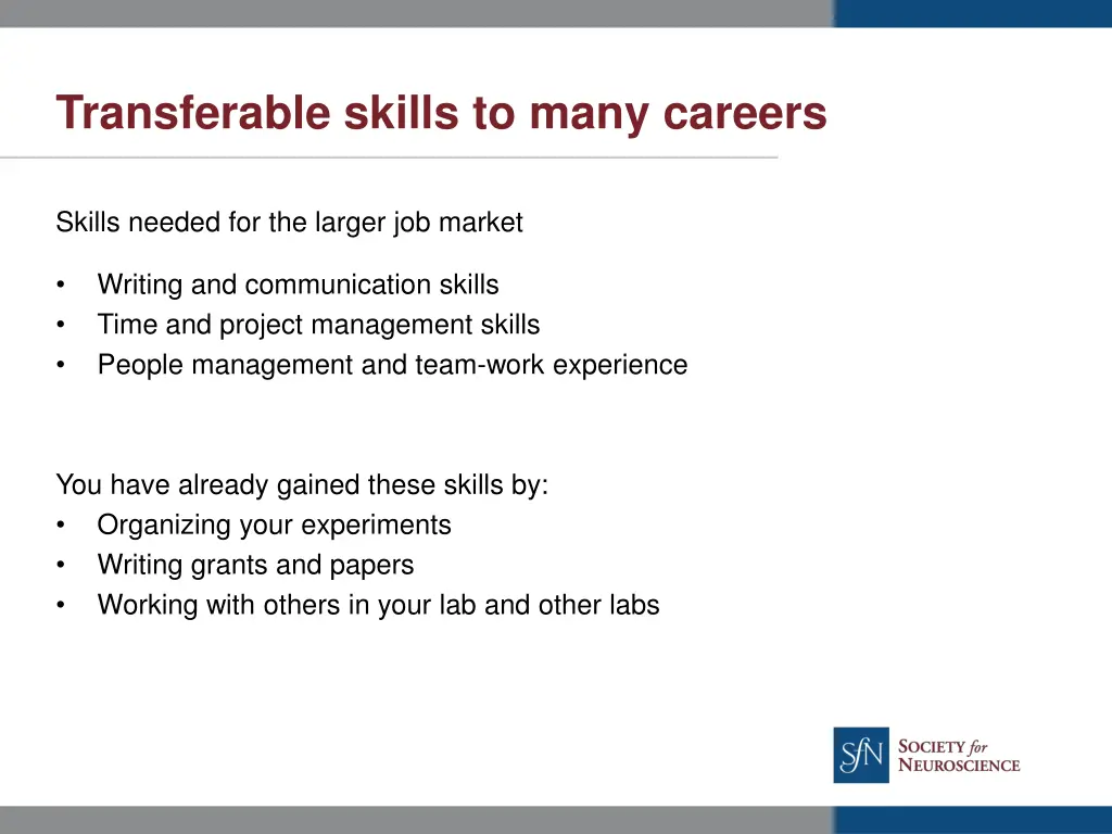 transferable skills to many careers