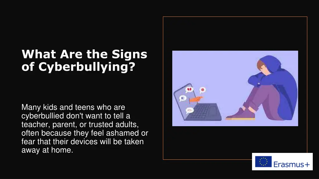 what are the signs of cyberbullying