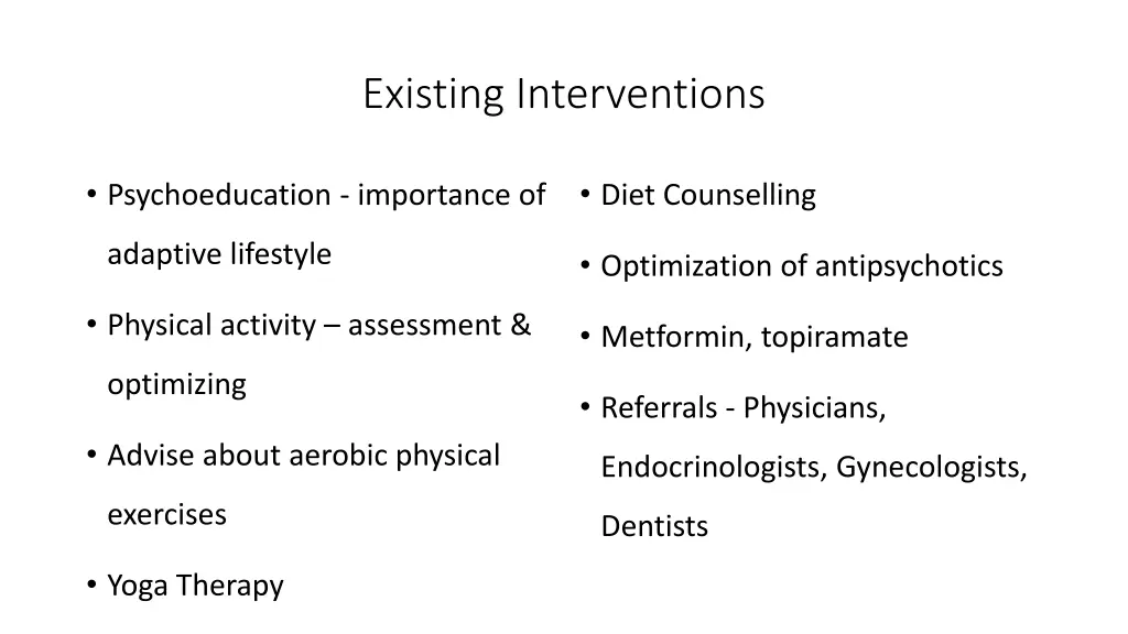 existing interventions