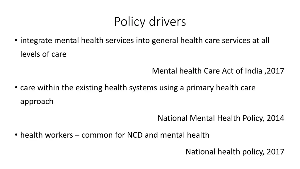 policy drivers